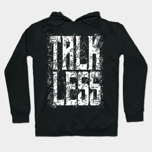 Talkless Hoodie